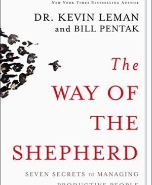 the way of the shepherd by Dr Kevin Leman and Bill Pentak