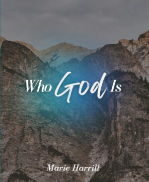 Who-God-Is-marie-harrill-cover