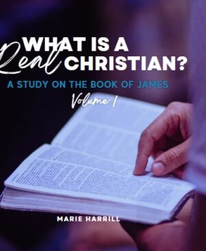 what is a real christian - part 1 cover - marie harrill