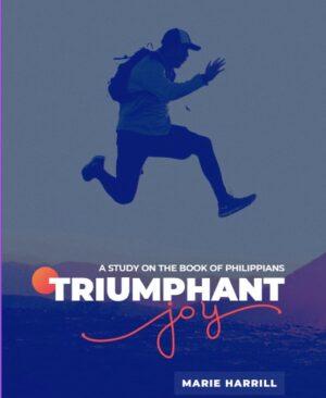 Triumphant Joy Series - Marie Harrill - cover