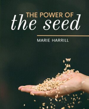 the-power-of-the-seed-marie-harrill