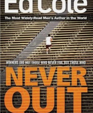 Never Quit book - Ed Cole