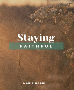 staying_faithful_marie_harrill