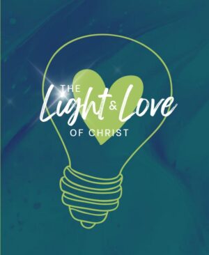 Light and Love of Christ - Marie Harrill - 18-part teaching series - front cover