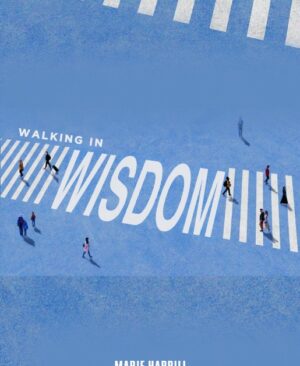 Walking In Wisdom - Marie Harrill - cover